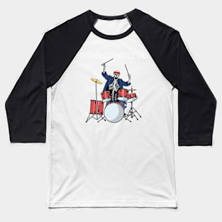 Drummers Never Die Baseball T-Shirt